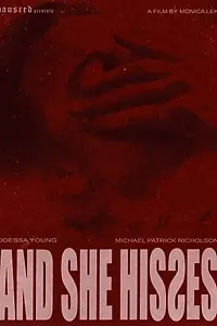 Главный постер фильма «And She Hisses (2019)»