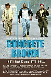 Постер к фильму «Concrete Brown (2005)»