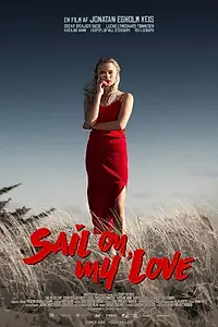 Постер к фильму «Sail On, My Love (2021)»