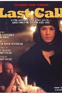 Постер к фильму «Last Call (2005)»