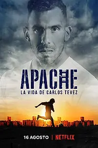 Постер к сериалу «Апач: жизнь Карлоса Тевеса (2019)»