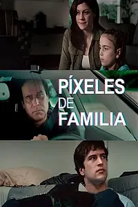 Главный постер фильма «Píxeles de familia (2019)»