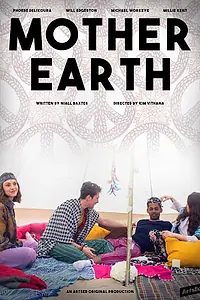 Главный постер фильма «Mother Earth (2019)»