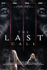 Постер к фильму «The Last Call (2019)»