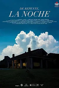 Главный постер фильма «De repente, la noche (2018)»