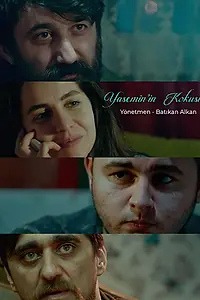 Главный постер фильма «Scent of Yasemin (2018)»