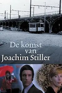 Главный постер фильма «Прибытие Иоахима Стиллера (1976)»