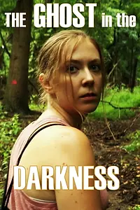 Главный постер фильма «The Ghost in the Darkness (2019)»