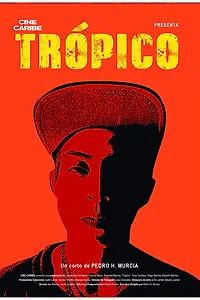 Постер к фильму «Trópico (2019)»
