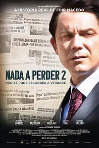 Постер к фильму «Nada a Perder 2 (2019)»