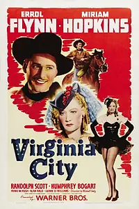 Главный постер фильма «Вирджиния-Сити (1940)»