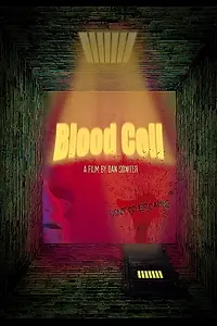 Главный постер фильма «Blood Cell (2019)»