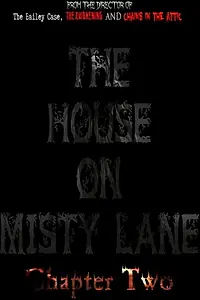 Постер к фильму «The House On Misty Lane: Chapter Two (2020)»