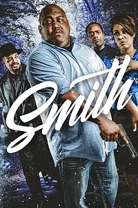 Постер к фильму «Smith (2020)»