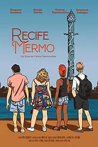 Постер к фильму «Recife Mermo (2018)»