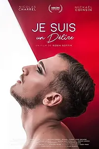 Главный постер фильма «Je suis un Délire (2018)»