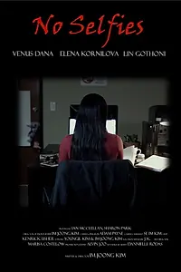 Постер к фильму «No Selfies (2019)»