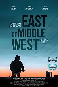 Постер к фильму «East of Middle West (2021)»