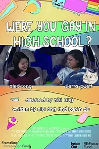 Главный постер фильма «Were You Gay in High School? (2020)»