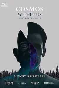 Постер к фильму «Cosmos Within Us (2019)»