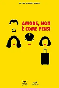 Главный постер фильма «Amore, non è come pensi (2019)»