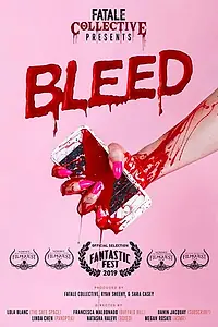 Постер к фильму «Fatale Collective: Bleed (2019)»