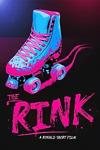 Главный постер фильма «The Rink (2019)»