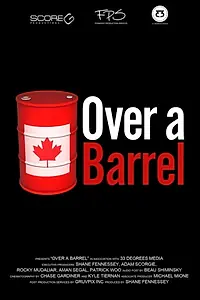 Главный постер фильма «Over a Barrel (2019)»