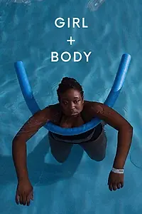 Главный постер фильма «Girl and Body (2019)»