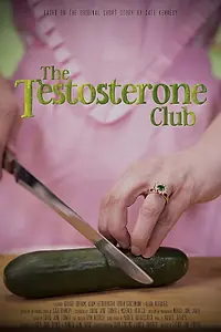Постер к фильму «The Testosterone Club (2022)»