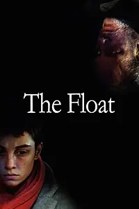 Постер к фильму «The Float (2019)»