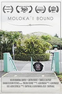 Постер к фильму «Moloka'i Bound (2019)»