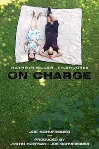 Постер к фильму «On Charge (2019)»