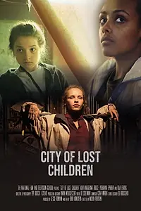 Главный постер фильма «City of Lost Children (2020)»
