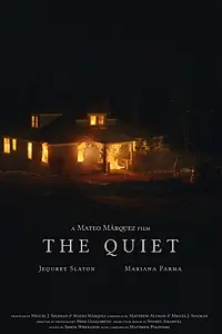 Постер к фильму «The Quiet (2019)»
