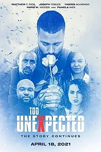 Постер к фильму «Too Unexpected (2021)»