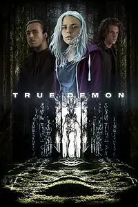 Постер к сериалу «True Demon (2019)»