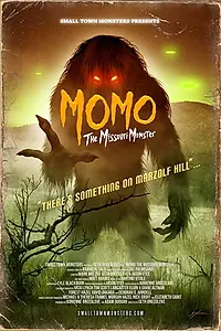 Постер к фильму «Momo: The Missouri Monster (2019)»