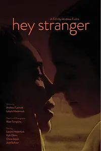 Постер к фильму «Hey Stranger (2019)»