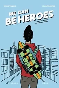 Главный постер фильма «We Can Be Heroes (2018)»