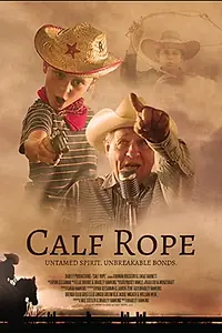 Главный постер фильма «Calf Rope (2020)»