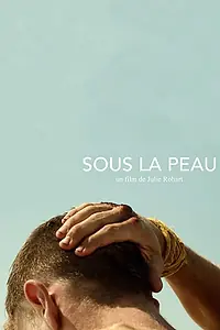 Постер к фильму «Sous la peau (2020)»