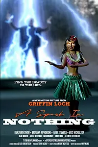 Главный постер фильма «A Spark in Nothing (2021)»