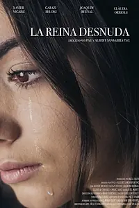 Постер к фильму «La reina desnuda (2018)»