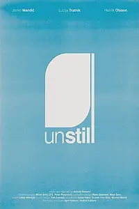 Постер к фильму «Unstill (2018)»