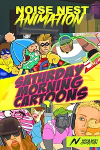 Постер к мультсериалу «Saturday Morning Cartoons (2019)»