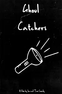 Главный постер фильма «Ghoul Catchers (2019)»
