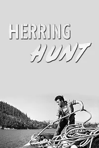 Главный постер фильма «Herring Hunt (1953)»