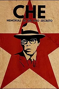 Постер к фильму «Che, memories of a secret year (2019)»