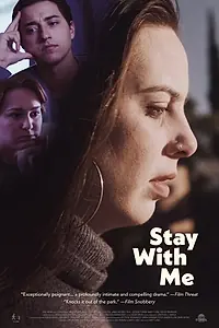 Главный постер фильма «Stay with Me (2022)»